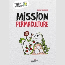 Mission permaculture