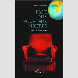 Face aux nouveaux maîtres