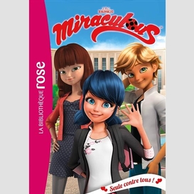 Miraculous t.21 seule contre tous