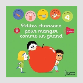 Petites chansons pour manger comme un gr