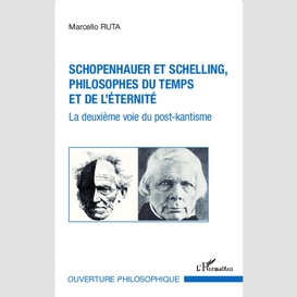 Schopenhauer et schelling philosophes du temps et de l'éternité