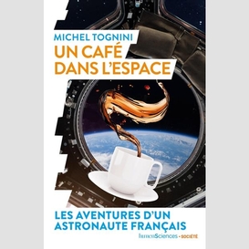 Un cafe dans l'espace