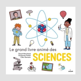 Grand livre anime des sciences (le)