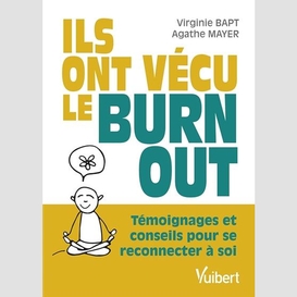 Ils ont vecu le burn-out