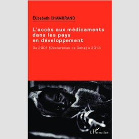 L'accès aux médicaments dans les pays en développement