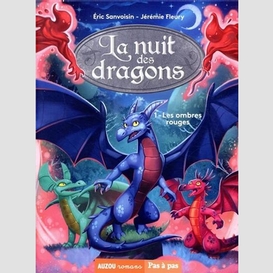 Nuit des dragons t.01 ombres rouges