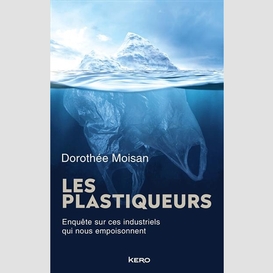 Plastiqueurs (les)