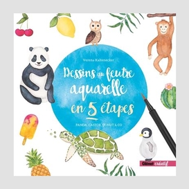 Dessins au feutre aquarelle en 5 etapes