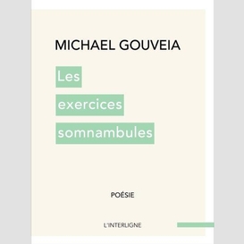 Les exercices somnambules
