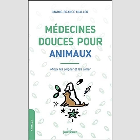 Medecines douces pour animaux