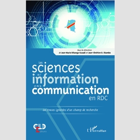Les sciences de l'information et de la communication en rdc