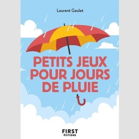 Petits jeux pour jours de pluie