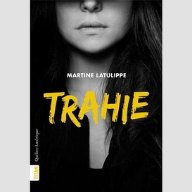 Trahie (nouvelle édition)