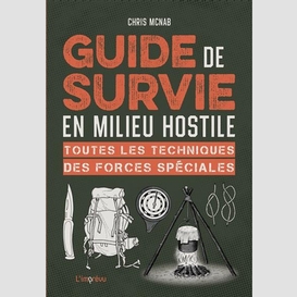 Guide de survie en milieu hostile