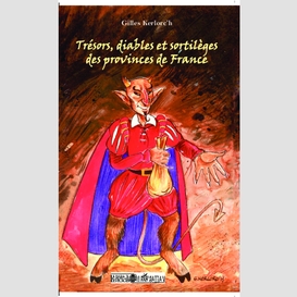 Trésors, diables et sortilèges des provinces de france