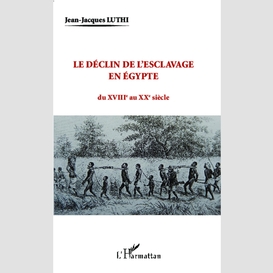 Le déclin de l'esclavage en egypte