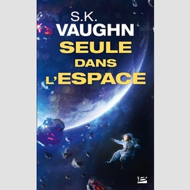 Seule dans l'espace