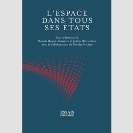 L'espace dans tous ses états