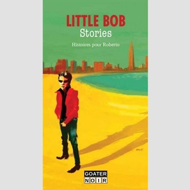 Little bob stories