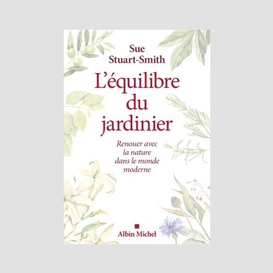 L'equilibre du jardinier