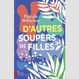 D'autres soupers de filles