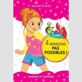 4 missions pas possibles !