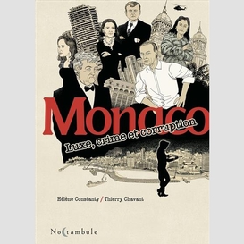 Monaco luxe crime et corruption