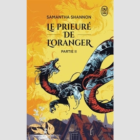 Prieure de l'oranger (le) t.02