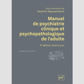 Manuel de psychiatrie clinique