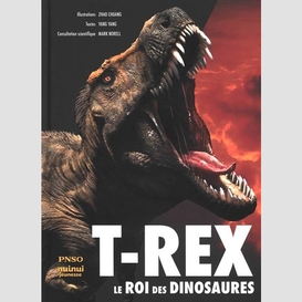 T-rex le roi des dinosaures