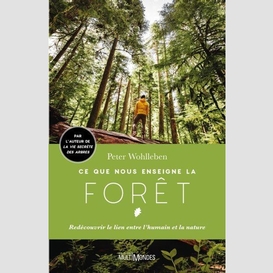 Ce que nous enseigne la forêt