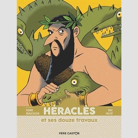 Heracles et ses 12 travaux