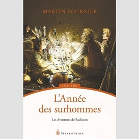 L'année des surhommes