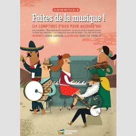 Faites de la musique + cd