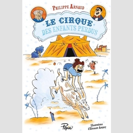 Cirque des enfants perdus (le)