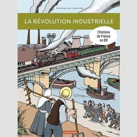 Revolution industrielle (la)