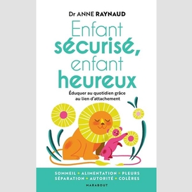 Enfant securise enfant heureux