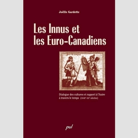 Les innus et les euro-canadiens