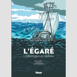 Egare (l') l'atlantique en radeau