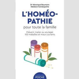 Homeopathie pour toute la famille (l')