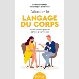 Decoder le langage du corps