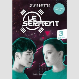 Le serment, tome 3 - samsara