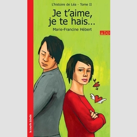 Je t'aime je te hais