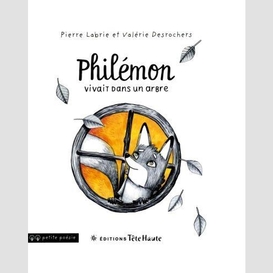 Philemon vivait dans un arbre