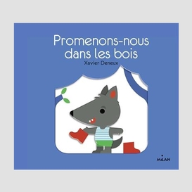 Promenons-nous dans les bois