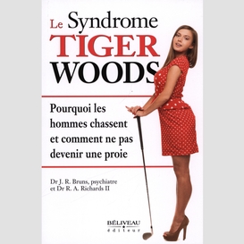 Le syndrome tiger woods