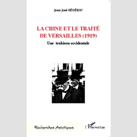 La chine et le traité de versailles (1919)