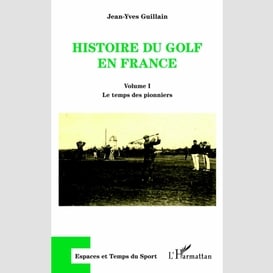 Histoire du golf en france