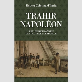 Trahir napoleon