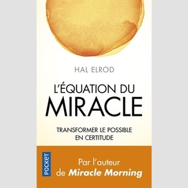 Equation du miracle (l')